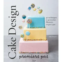 Cerf Dellier Cake design premiers pas - Sally François