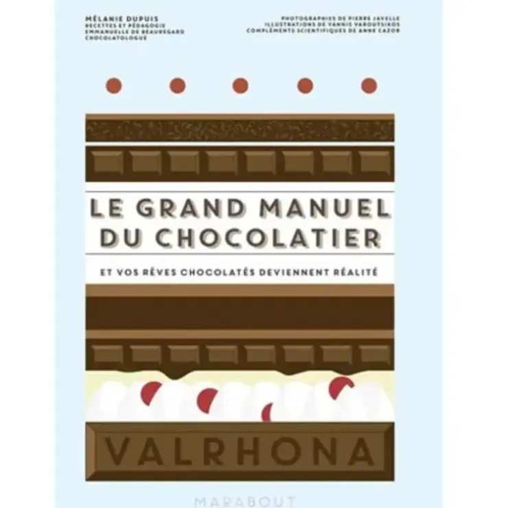 Cerf Dellier Le Grand Manuel du Chocolatier